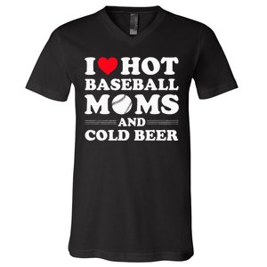 I Heart Hot baseball MomsI Love Hot baseball Mom Cold Beer V-Neck T-Shirt