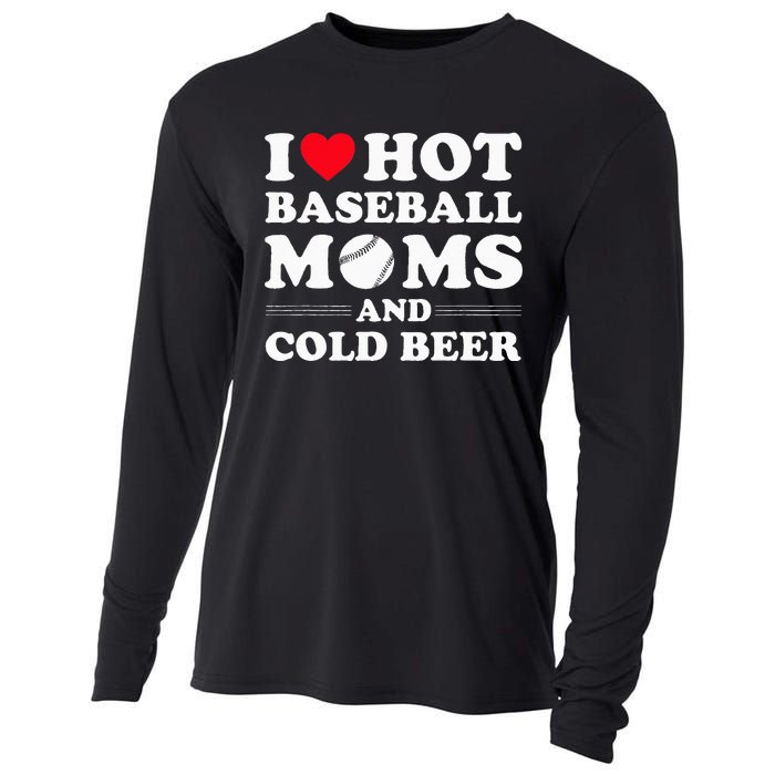 I Heart Hot baseball MomsI Love Hot baseball Mom Cold Beer Cooling Performance Long Sleeve Crew