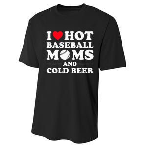 I Heart Hot baseball MomsI Love Hot baseball Mom Cold Beer Performance Sprint T-Shirt