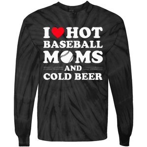 I Heart Hot baseball MomsI Love Hot baseball Mom Cold Beer Tie-Dye Long Sleeve Shirt