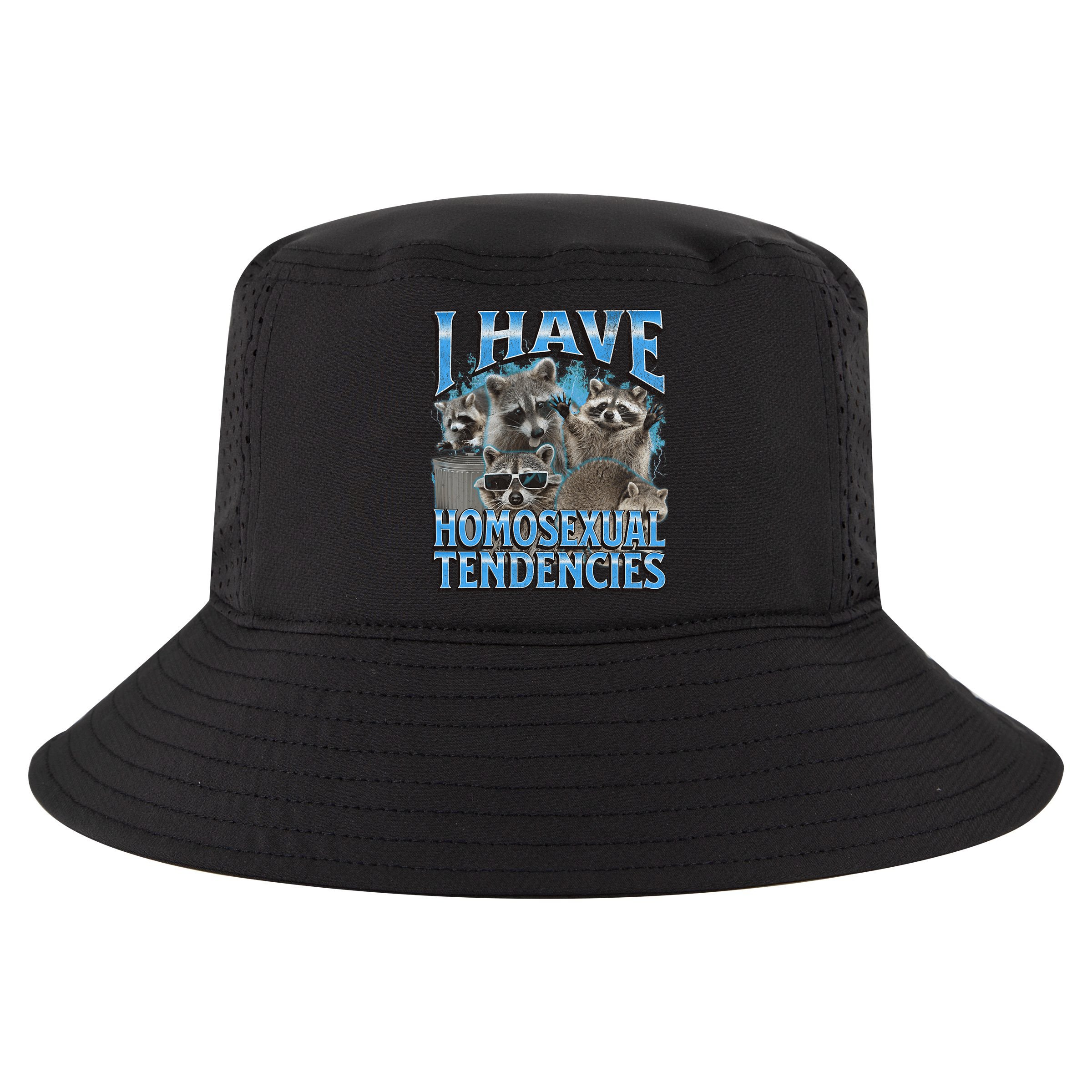 I Have Homosexual Tendencies Funny Raccoon Meme Bootleg Cool Comfort Performance Bucket Hat