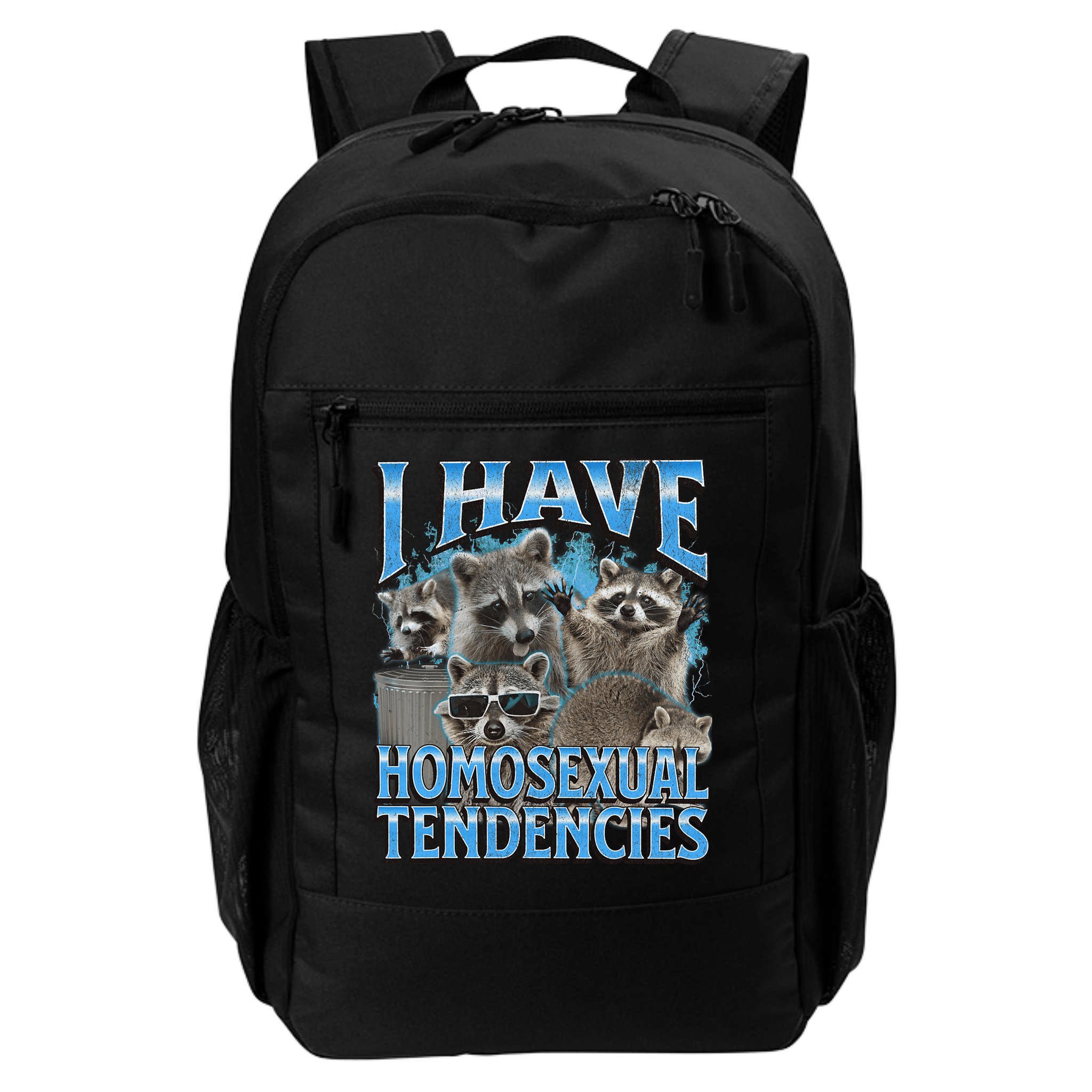 I Have Homosexual Tendencies Funny Raccoon Meme Bootleg Backpack