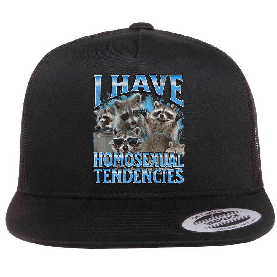 I Have Homosexual Tendencies Funny Raccoon Meme Bootleg Flat Bill Trucker Hat
