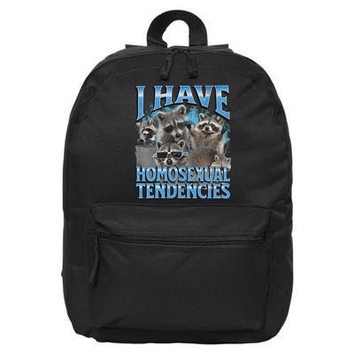 I Have Homosexual Tendencies Funny Raccoon Meme Bootleg 16 in Basic Backpack