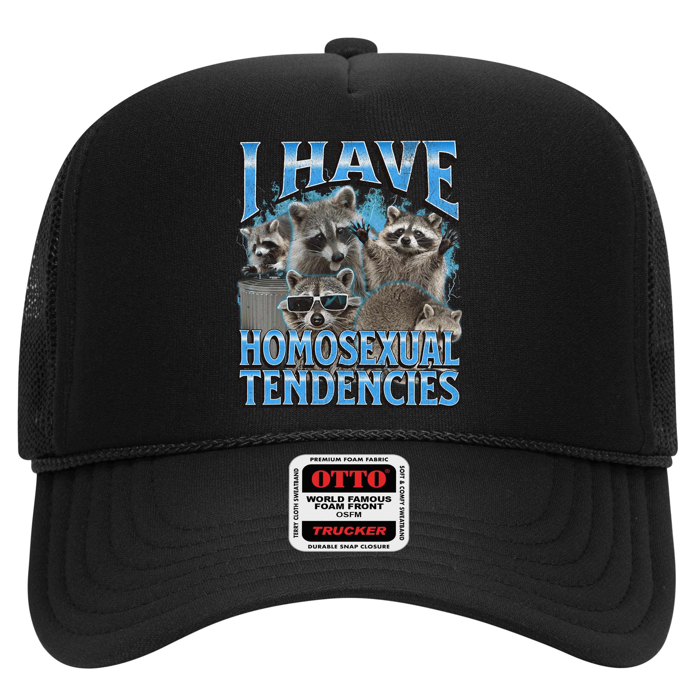I Have Homosexual Tendencies Funny Raccoon Meme Bootleg Hat