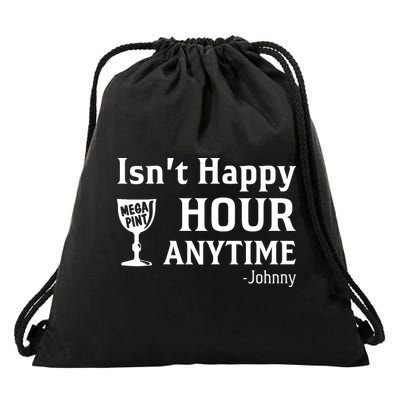 Isn't Happy Hour Anytime Justice For Johnny Depp Mega Pint Drawstring Bag