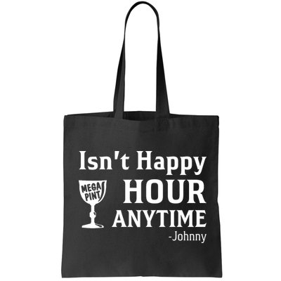 Isn't Happy Hour Anytime Justice For Johnny Depp Mega Pint Bag
