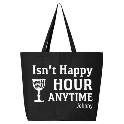 Isn't Happy Hour Anytime Justice For Johnny Depp Mega Pint 25L Jumbo Tote