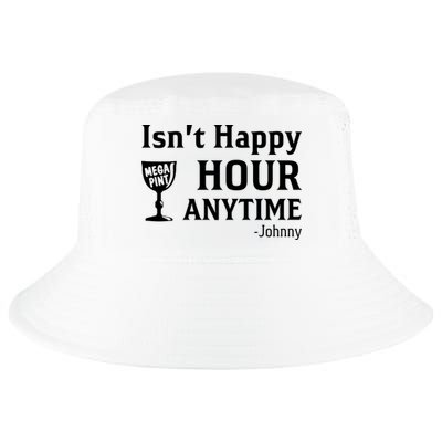 Isn't Happy Hour Anytime Justice For Johnny Depp Mega Pint Cool Comfort Performance Bucket Hat