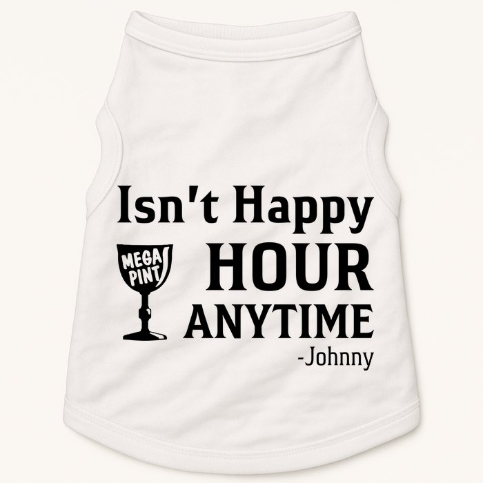 Isn't Happy Hour Anytime Justice For Johnny Depp Mega Pint Doggie Tank