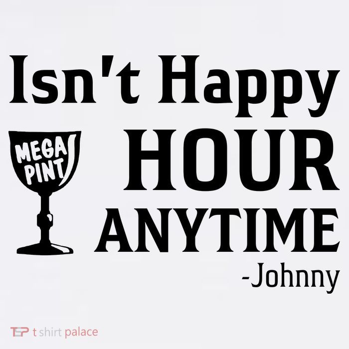 Isn't Happy Hour Anytime Justice For Johnny Depp Mega Pint Tall T-Shirt