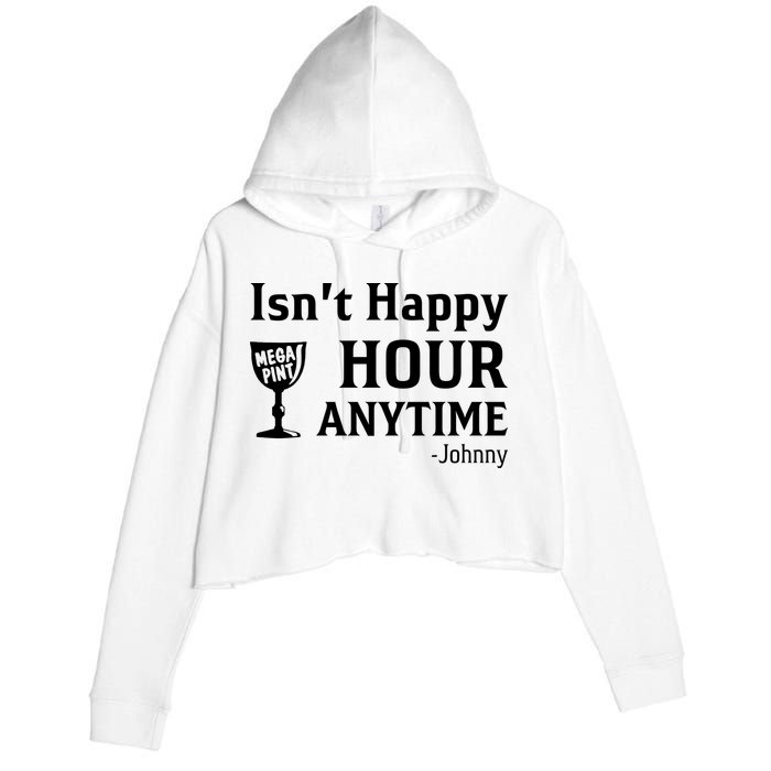 Isn't Happy Hour Anytime Justice For Johnny Depp Mega Pint Crop Fleece Hoodie