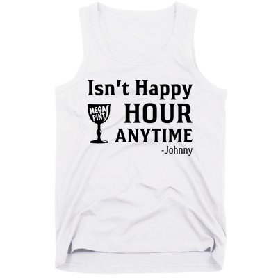 Isn't Happy Hour Anytime Justice For Johnny Depp Mega Pint Tank Top