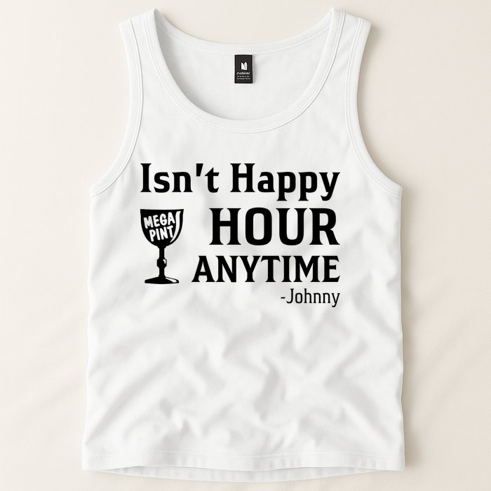 Isn't Happy Hour Anytime Justice For Johnny Depp Mega Pint Tank Top