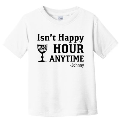 Isn't Happy Hour Anytime Justice For Johnny Depp Mega Pint Toddler T-Shirt