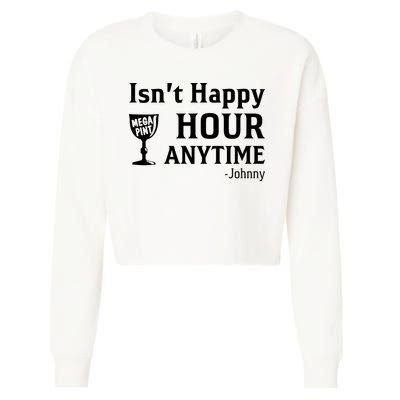 Isn't Happy Hour Anytime Justice For Johnny Depp Mega Pint Cropped Pullover Crew