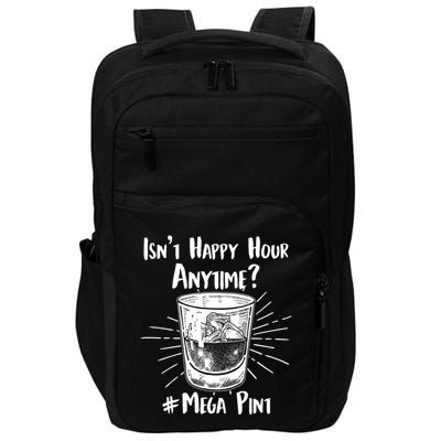 Isn't Happy Hour Anytime? #Mega Pint Impact Tech Backpack