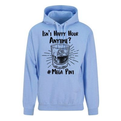 Isn't Happy Hour Anytime? #Mega Pint Unisex Surf Hoodie