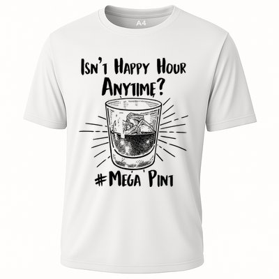 Isn't Happy Hour Anytime? #Mega Pint Performance Shirt