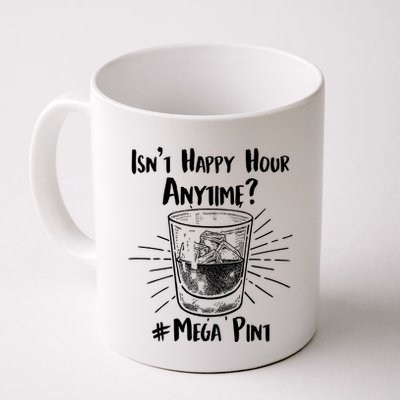 Isn't Happy Hour Anytime? #Mega Pint Mug