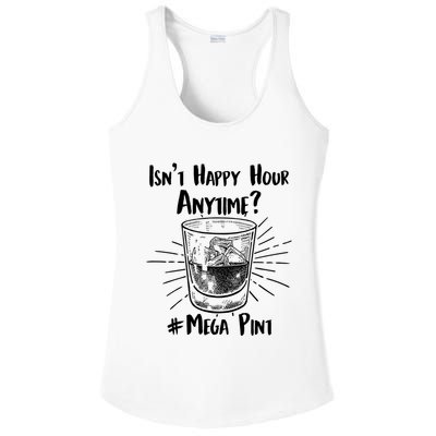 Isn't Happy Hour Anytime? #Mega Pint Ladies PosiCharge Competitor Racerback Tank