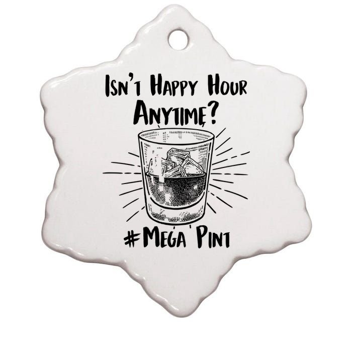 Isn't Happy Hour Anytime? #Mega Pint Ceramic Star Ornament