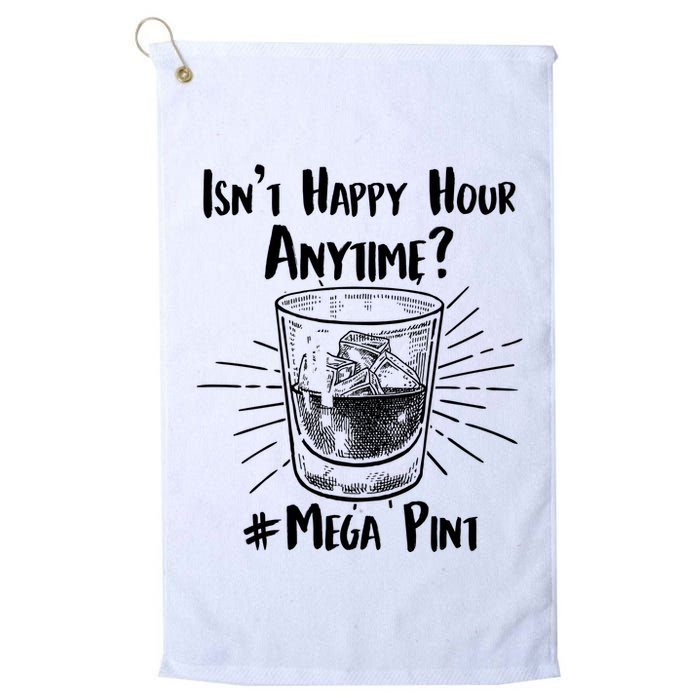 Isn't Happy Hour Anytime? #Mega Pint Golf Towel