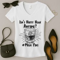 Isn't Happy Hour Anytime? #Mega Pint Women's V-Neck T-Shirt