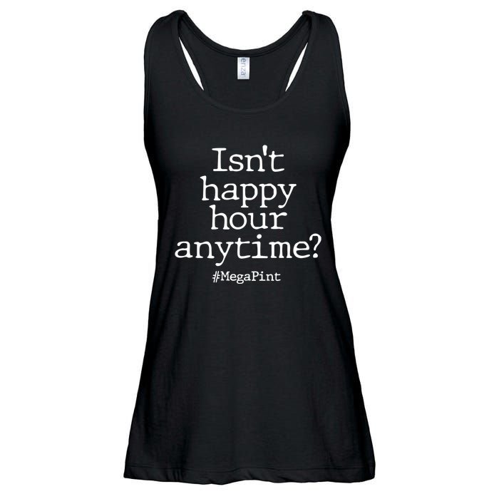 Isn't Happy Hour Anytime? #MegaPint Ladies Essential Flowy Tank