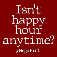 Isn't Happy Hour Anytime? #MegaPint Apron