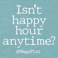 Isn't Happy Hour Anytime? #MegaPint Sueded Cloud Jersey T-Shirt