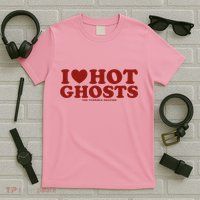 I Heart Hot Ghosts T-Shirt