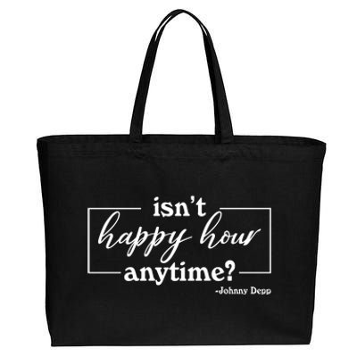 Isn't Happy Hour Anytim? Justice For Johnny Dep Cotton Canvas Jumbo Tote