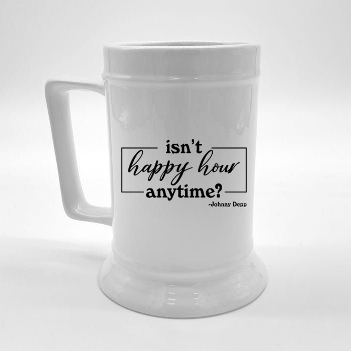 Isn't Happy Hour Anytim? Justice For Johnny Dep Beer Stein