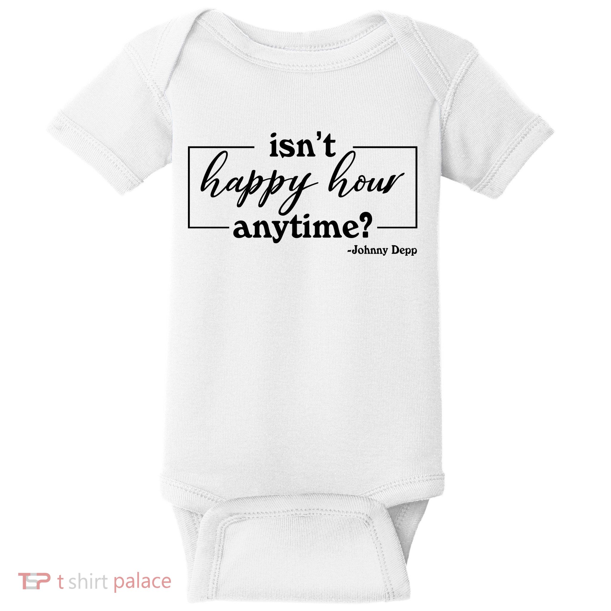 Isn't Happy Hour Anytim? Justice For Johnny Dep Baby Bodysuit