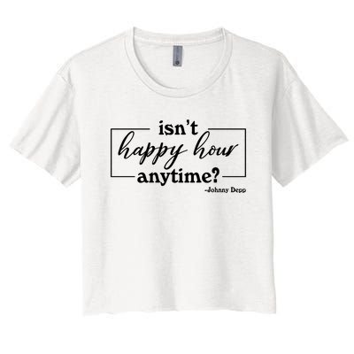 Isn't Happy Hour Anytim? Justice For Johnny Dep Women's Crop Top Tee