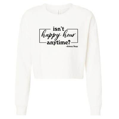 Isn't Happy Hour Anytim? Justice For Johnny Dep Cropped Pullover Crew