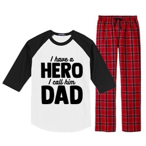 I Have Hero I Call Him Dad Fathers Day Gift Raglan Sleeve Pajama Set