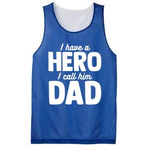 I Have Hero I Call Him Dad Fathers Day Gift Mesh Reversible Basketball Jersey Tank