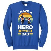 I Have Hero I Call Him Dad Son Daughter Father Biker Gift Sweatshirt