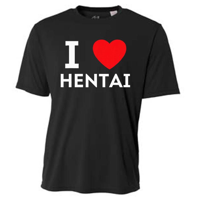 I Heart Hentai I Love Hentai Cooling Performance Crew T-Shirt