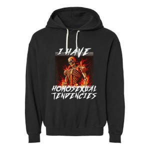 I Have Homosexual Tendencies Funny Cringe Hard Skeleton Meme Garment-Dyed Fleece Hoodie