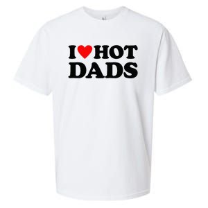 I Heart Hot Dads Love Hot Dads Sueded Cloud Jersey T-Shirt