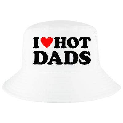 I Heart Hot Dads Love Hot Dads Cool Comfort Performance Bucket Hat
