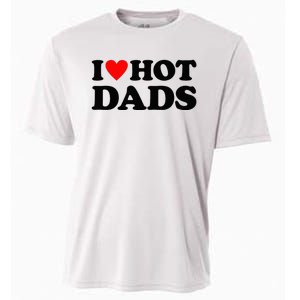 I Heart Hot Dads Love Hot Dads Cooling Performance Crew T-Shirt