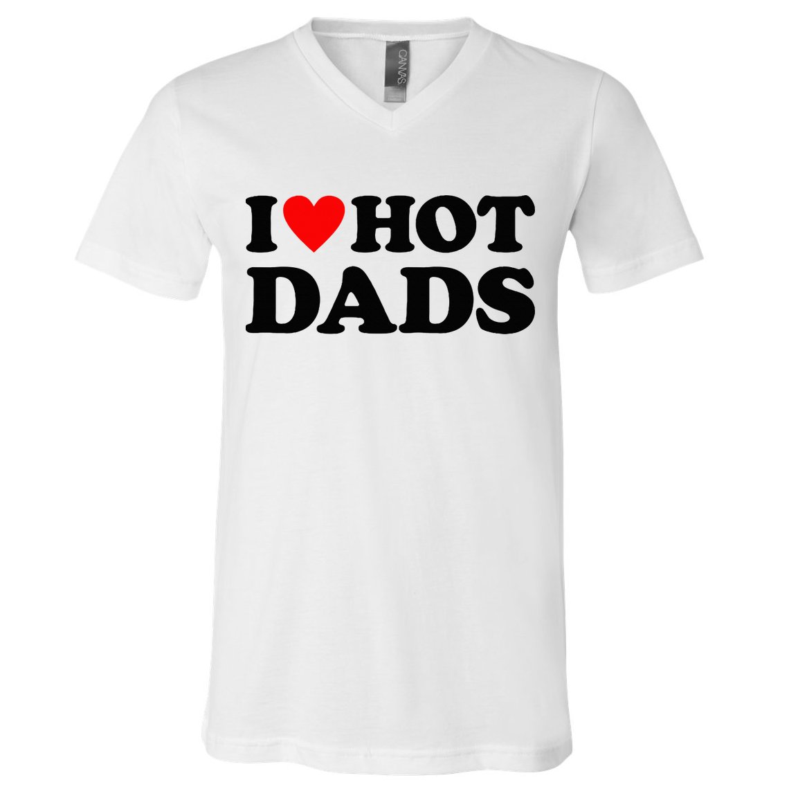 I Heart Hot Dads Love Hot Dads V-Neck T-Shirt