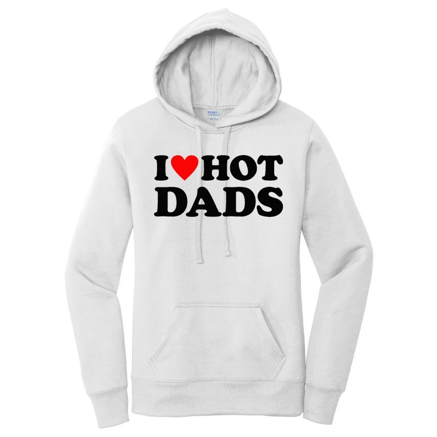 I Heart Hot Dads Love Hot Dads Women's Pullover Hoodie