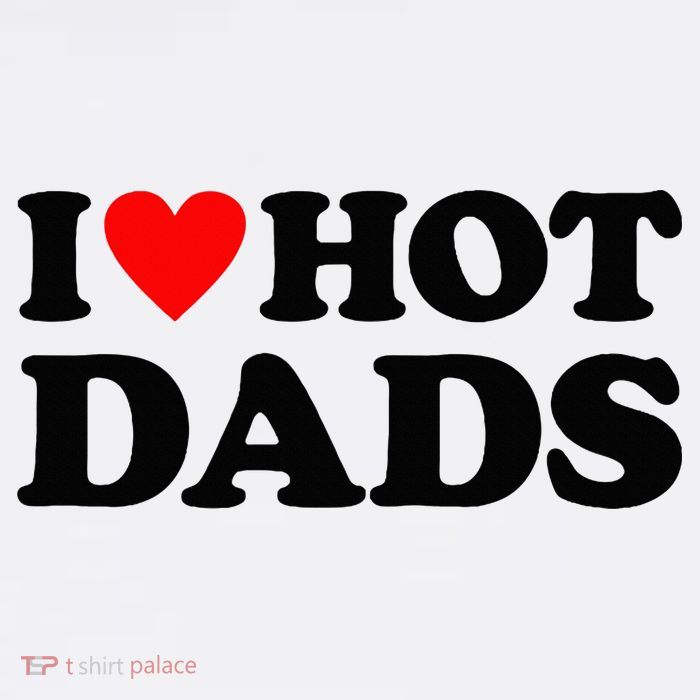I Heart Hot Dads Love Hot Dads Premium T-Shirt