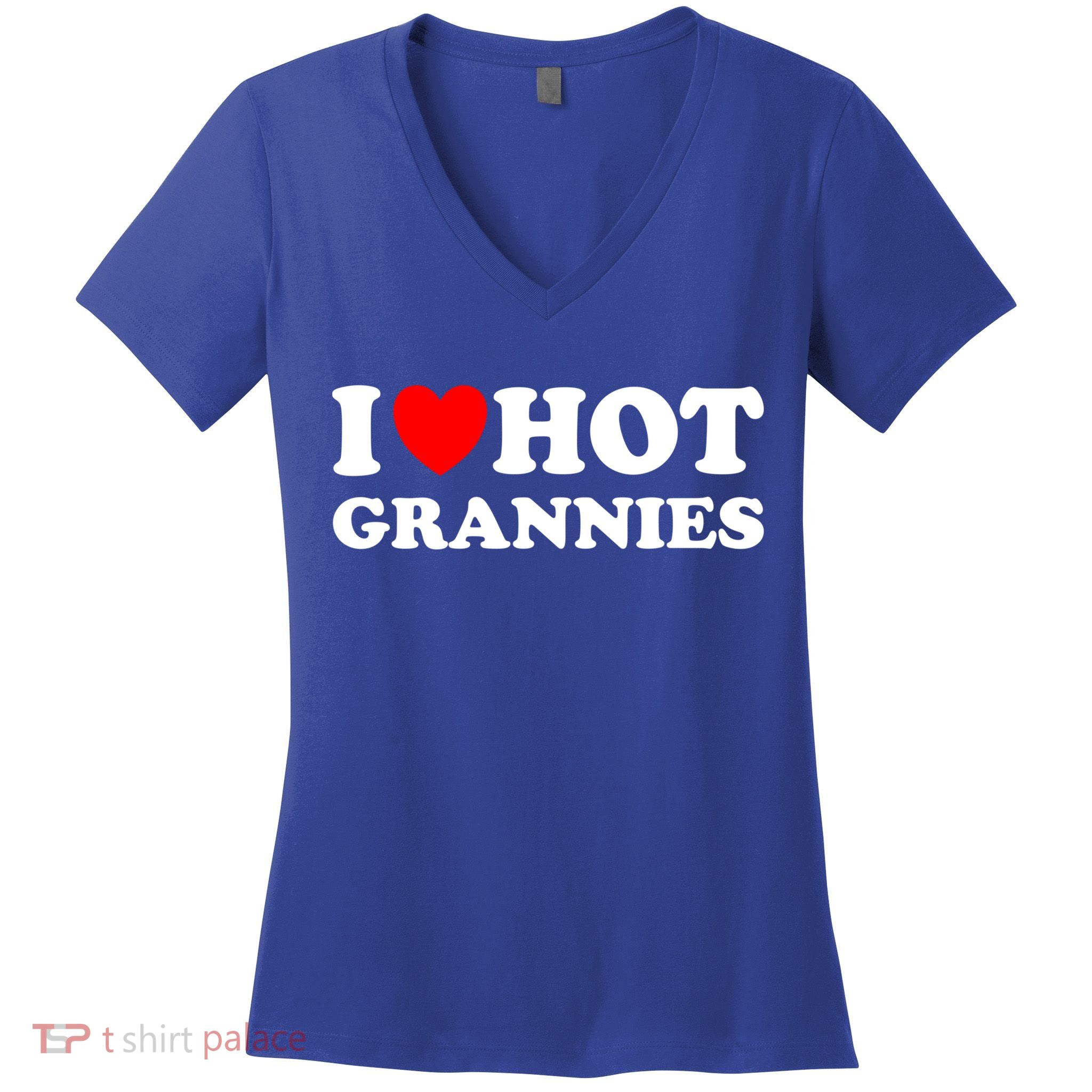 I Heart Hot Grannies I Love Hot Grannies Funny Gift Women's V-Neck T-Shirt