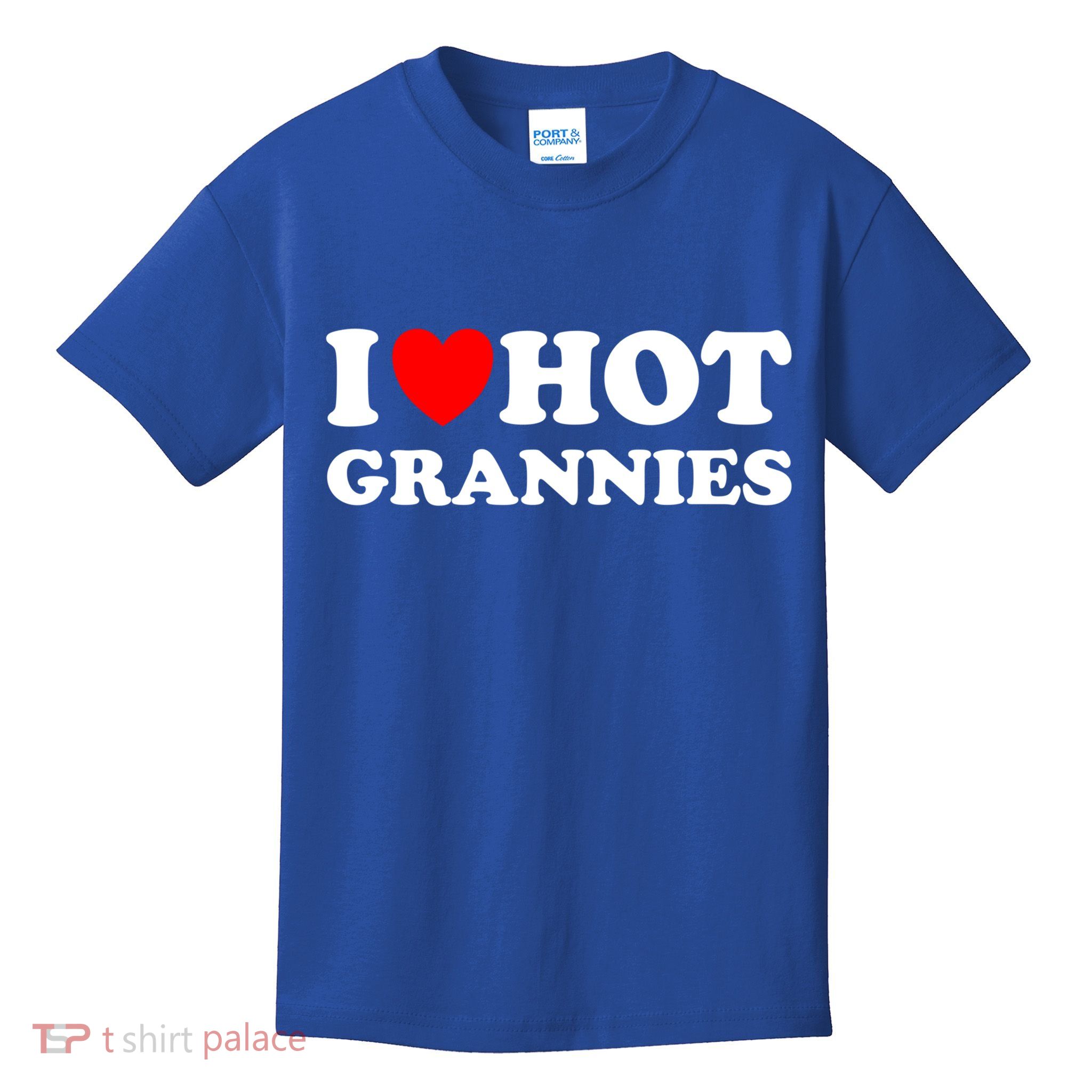 I Heart Hot Grannies I Love Hot Grannies Funny Gift Kids T-Shirt